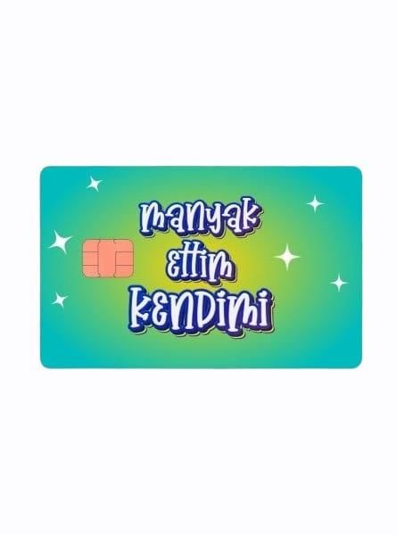Manyak Ettim Kredi Kartı Kaplama Stickeri Papara, Tosla, Kredi Kartı Için Uyumlu